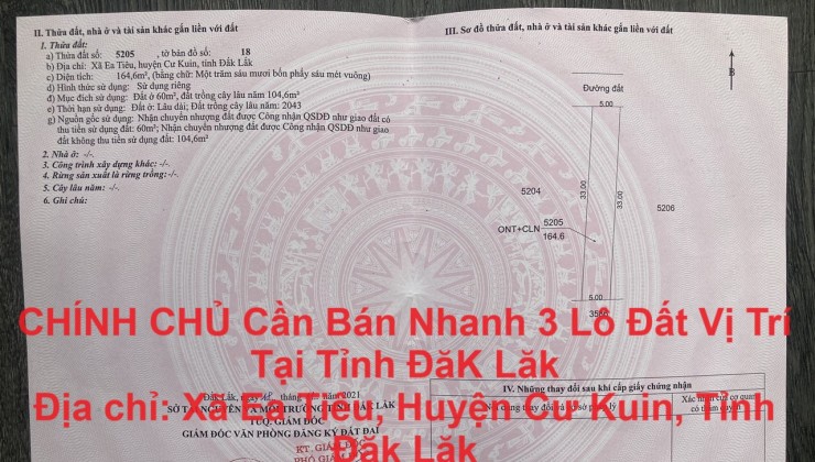 CHÍNH CHỦ Cần Bán Nhanh 3 Lô Đất Vị Trí Tại Tỉnh ĐăK Lăk